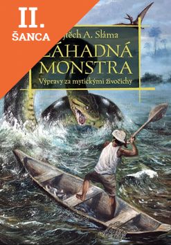 Lacná kniha Záhadná monstra - Výprava za mýtickými živočichy