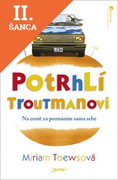 Lacná kniha Potrhlí Troutmanovi