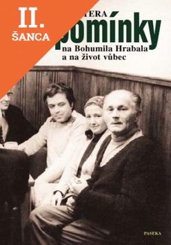 Lacná kniha Vzpomínky na Bohumila Hrabala a na život vůbec
