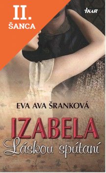 Lacná kniha Izabela - Láskou spútaní