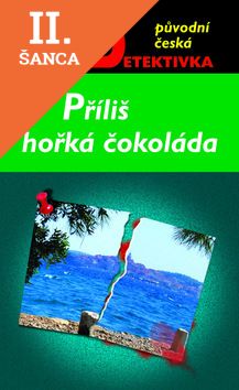 Lacná kniha Příliš hořká čokoláda