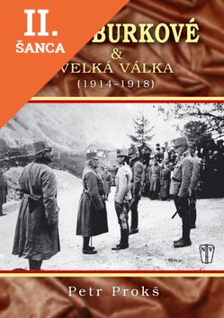 Lacná kniha Habsburkové a velká válka 1914-1918