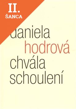 Lacná kniha Chvála schoulení