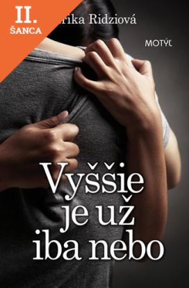 Lacná kniha Vyššie je už iba nebo