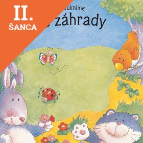 Lacná kniha Nakuknime do záhrady