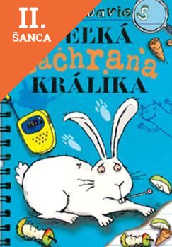Lacná kniha Veľká záchrana králika