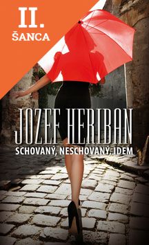 Lacná kniha Schovaný, neschovaný, idem