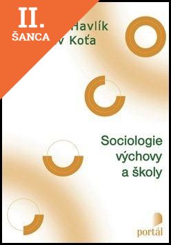 Lacná kniha Sociologie výchovy a školy