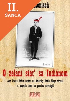 Lacná kniha O želaní stať sa Indiánom