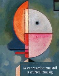 Az expresszionizmustól a szürrealizmusig