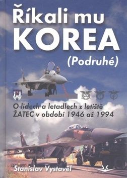 Říkali mu Korea (Podruhé)