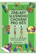 Základy slušného správania pre deti
