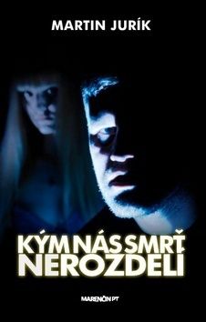 Kým nás smrť nerozdelí