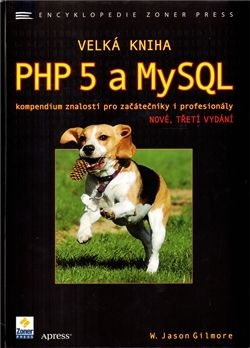 Velká kniha PHP 5 a MySQL