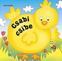Pancsoló állatok: Csabi csibe