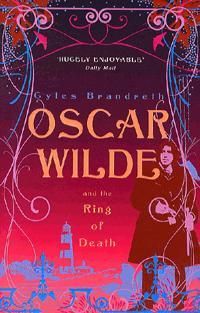 Oscar Wilde and the Ring of the Death