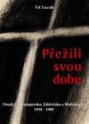 Přežili svou dobu