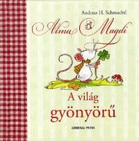 Alma Magdi: A világ gyönyörű