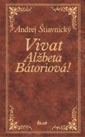 Vivat, Alžbeta Bátoriová