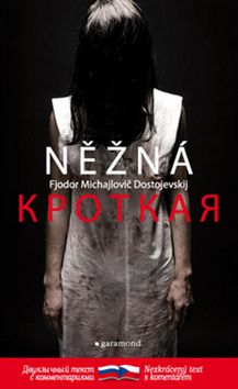 Něžná, Krotkaja