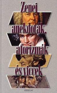 Zenei anekdoták, aforizmák és viccek