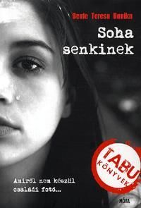 Soha senkinek