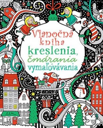 Vianočná kniha kreslenia, čmárania a vymaľovávania