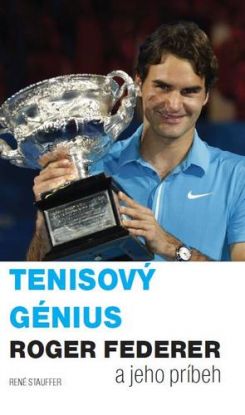 Tenisový génius Roger Federer a jeho príbeh