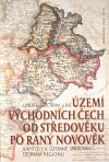 Území východních Čech od středověku po raný novověk
