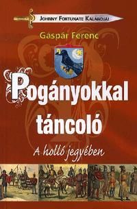 Pogányokkal táncoló