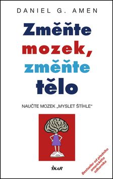 Změňte mozek, změňte tělo