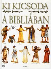 Ki kicsoda a Bibliában?