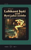 Lehkost bytí