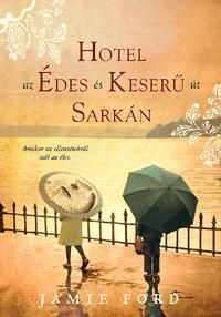Hotel az Édes és Keserű út sarkán