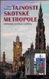 Tajnosti skotské metropole