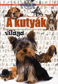 A kutyák világa