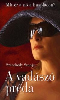 A vadászó préda