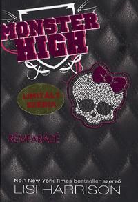 Rémparádé - Monster High 1.