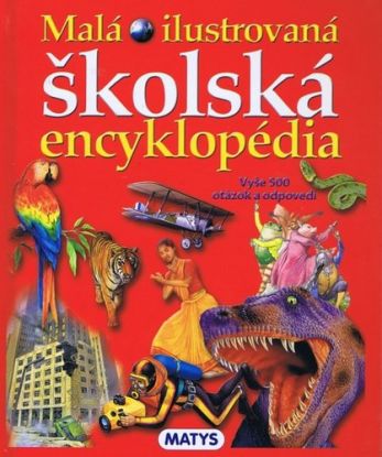 Malá ilustrovaná školská encyklopédia