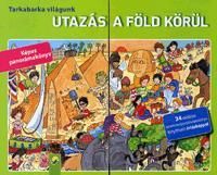 Tarkabarka világunk: Utazás a Föld körül