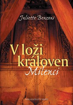 V loži královen Milenci