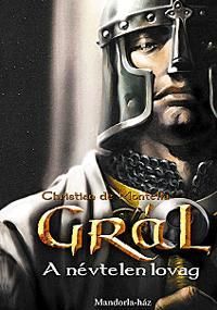 Grál - A névtelen lovag