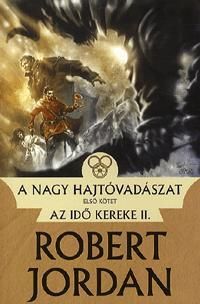 A nagy hajtóvadászat I.