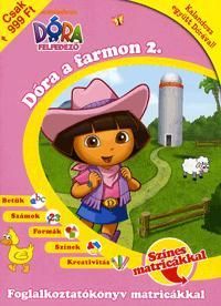 Dóra, a felfedező: Dóra a farmon 2.