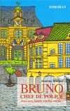 Bruno, Chef de police