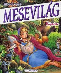 Csodálatos mesevilág: Hófehérke