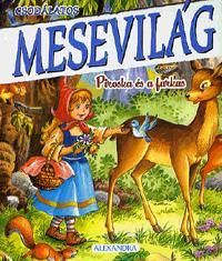 Csodálatos mesevilág: Piroska és a farkas