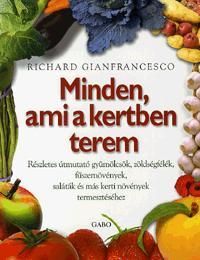 Minden, ami a kertben terem