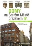 Domy na Starém Městě pražském IV.
