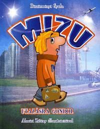 Mizu utazásra gondol